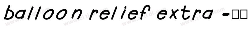 balloon relief extra字体转换